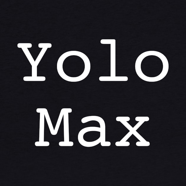 Yolo Max by Omicron13